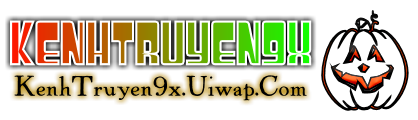 KenhTruyen9x.Uiwap.Com